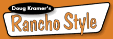 Doug Kramer's Rancho Style